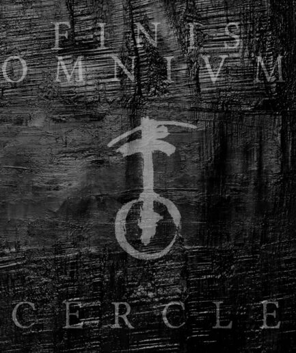 Finis Omnivm - Cercle